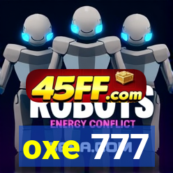 oxe 777